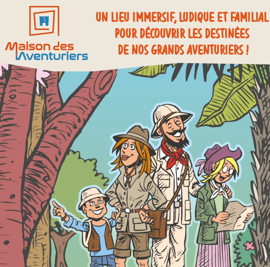 Explorez le monde depuis la Maison des Aventuriers (du 05 juillet au 31 août)